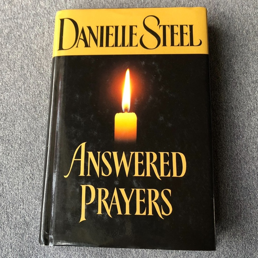 Answered Prayers ~ Danielle Steel ~ Hardcover